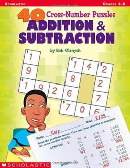 40 Cross-Number Puzzles: Addition & Subtraction (41 Cross-Number Puzzles)