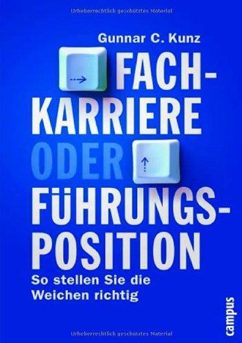 Fachkarriere oder Führungsposition: So stellen Sie die Weichen richtig