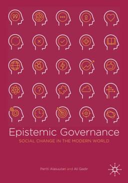 Epistemic Governance: Social Change in the Modern World