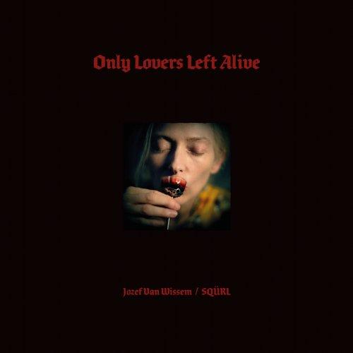 Only Lovers Left Alive