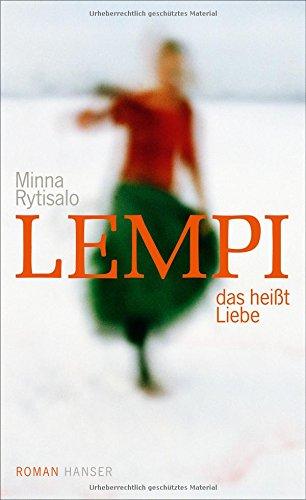 Lempi, das heißt Liebe: Roman