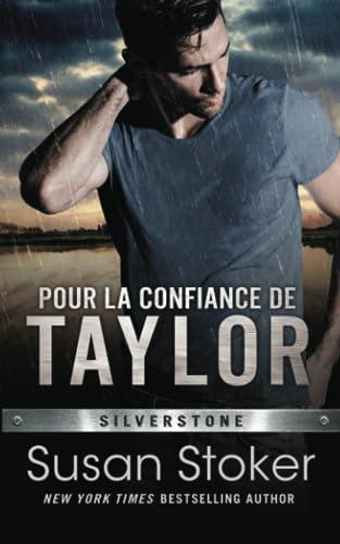 Pour la confiance de Taylor (Silverstone, Band 2)