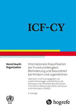 ICF-CY: Internationale Klassifikation der Funktionsfähigkeit, Behinderung und Gesundheit bei Kindern und Jugendlichen