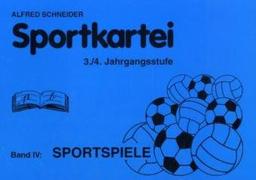 Sportkartei 3./4. Jahrgangsstufe, Bd.4, Sportspiele