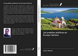 Los pueblos asiáticos en Europa-Serbios