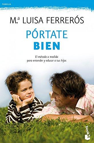 Pórtate bien (Prácticos siglo XXI)