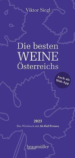 Die besten Weine Österreichs 2023: Das Weinbuch mit Ab-Hof-Preisen