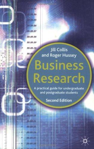 Business Research. A Practical Guide for Undergraduate and Postgraduate Students