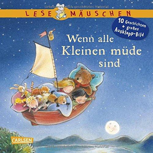 Lesemäuschen: Wenn alle Kleinen müde sind: Mein erstes Buch zum Vorlesen und Entdecken mit großem Ausklappbild