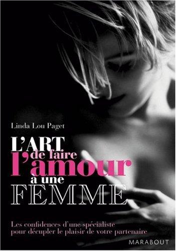 L'art de faire l'amour à une femme