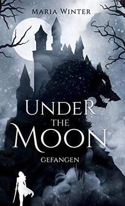 Under the Moon: Gefangen