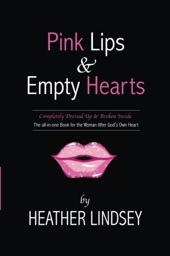 Pink Lips & Empty Hearts