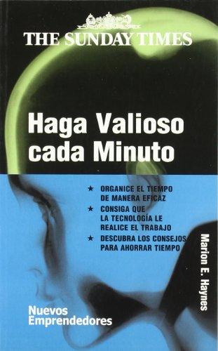 Haga valioso cada minuto (Nuevos Emprendedores)