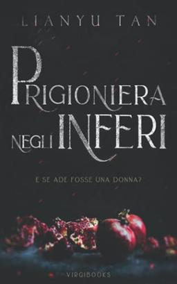 Prigioniera negli Inferi