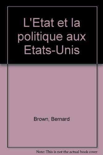 L'Etat et la politique aux Etats-Unis