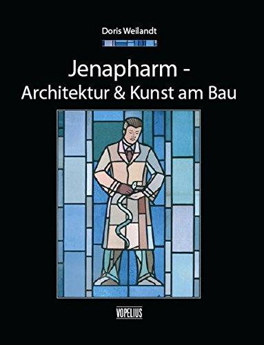 Jenapharm - Architektur & Kunst am Bau