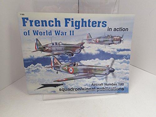 WWII French Fighters: In Action (Aircraft in Action)