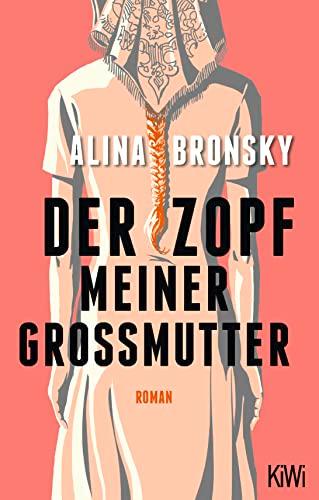 Der Zopf meiner Großmutter: Roman (KiWi Geschenkbuch im Kleinformat)