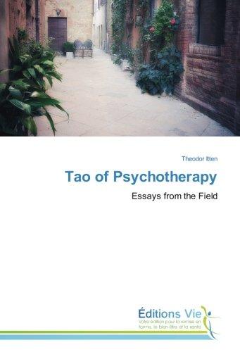 Tao of Psychotherapy: Essays from the Field