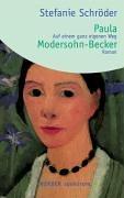 Paula Modersohn-Becker. Auf einem ganz eigenen Weg.