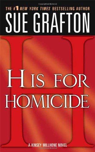 H Is for Homicide (Kinsey Millhone Mysteries)