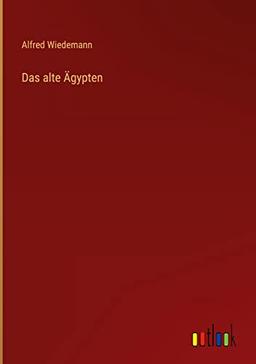 Das alte Ägypten