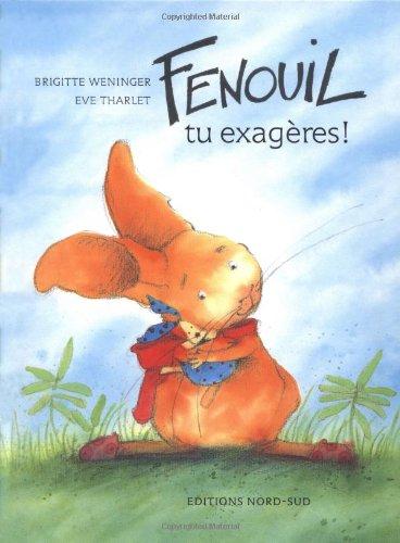 Fenouil, tu exagères !