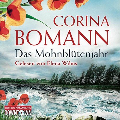 Corina Bomann: das Mohnbl??Tenjahr