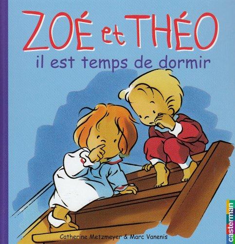 Zoé et Théo. Vol. 12. Il est temps de dormir