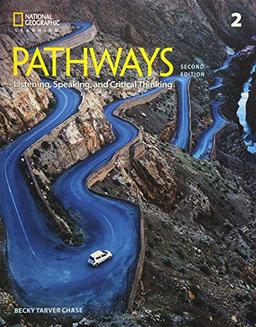 Pathways 2: Listening, Speaking, and Critical Thinking, Second Edition CEFR Level: B1-B2, Intermediate (Helbling Languages) (Pathways, Second Edition: Listening, Speaking, and Critical)