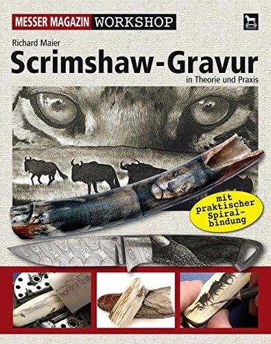 Scrimshaw-Gravur: In Theorie und Praxis (Messer Magazin Workshop)