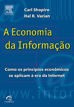 A Economia da Informação (Em Portuguese do Brasil)