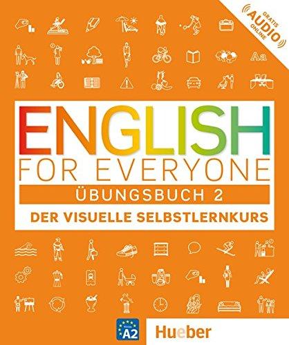 English for Everyone 2: Der visuelle Selbstlernkurs / Übungsbuch