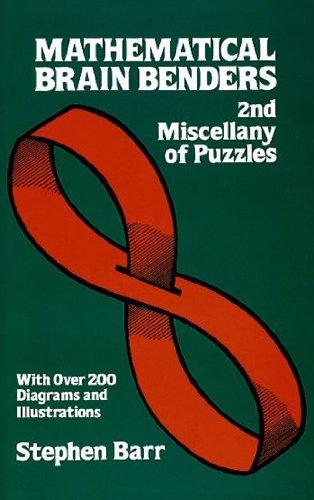 Mathematical brain benders. 2nd miscellany of puzzles