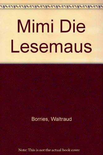 Mimi die Lesemaus, Bisherige Ausgabe, Fibel