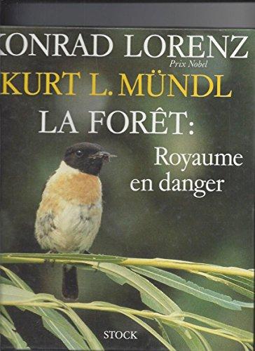 La forêt : royaume en danger