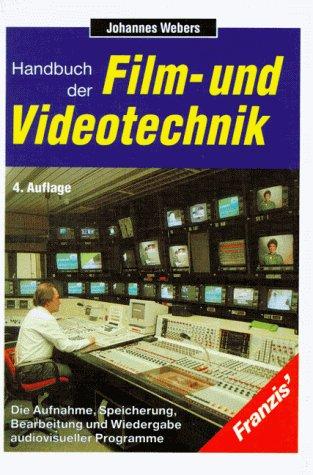 Handbuch der Film- und Videotechnik