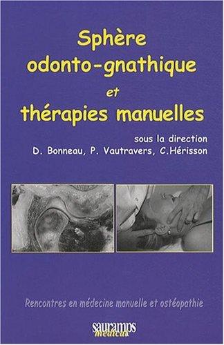 Sphère odonto-gnathique et thérapies manuelles