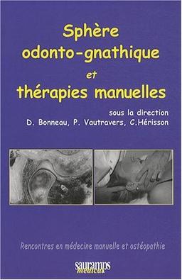 Sphère odonto-gnathique et thérapies manuelles