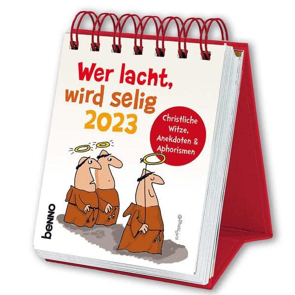 Wer lacht, wird selig 2024: Christliche Witze, Anekdoten & Aphorismen