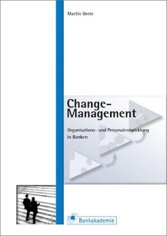 Change-Management. Organisations- und Personalentwicklung in Banken