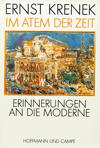 Im Atem der Zeit. Erinnerungen an die Moderne