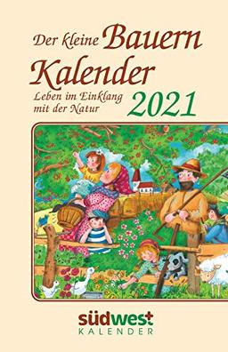 Der kleine Bauernkalender 2021 Taschenkalender. Leben im Einklang mit der Natur