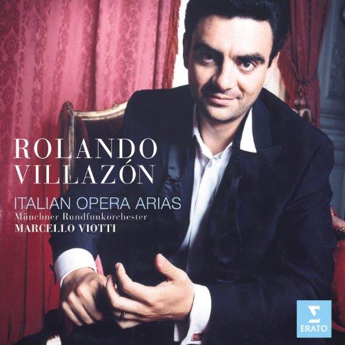 Rolando Villazon ~ Italienische Opernarien