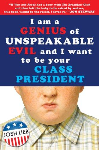 I am a Genius of Unspeakable Evil and I Want to be Your Class President