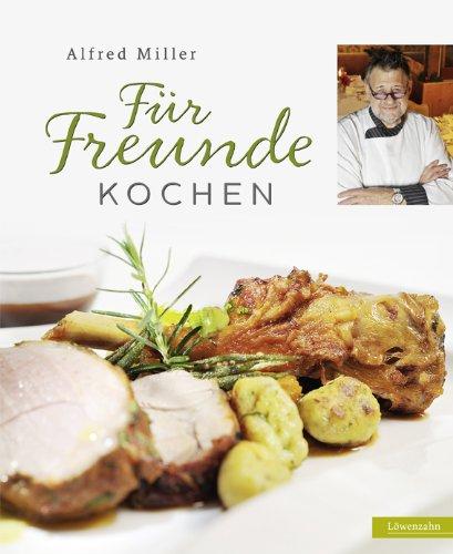 Für Freunde kochen