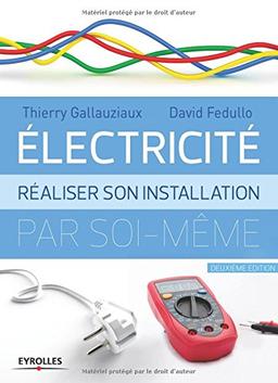 Electricité : réaliser son installation par soi-même