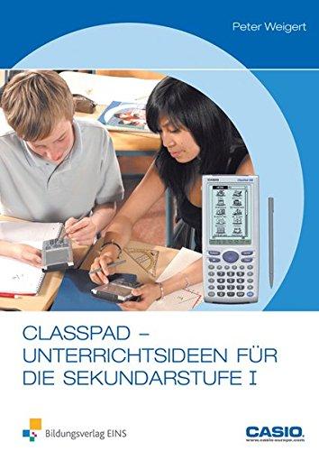 Der ClassPad 300: ClassPad - Unterrichtsideen für die Sekundarstufe I