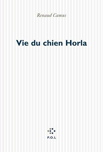 Vie du chien Horla