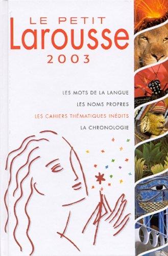 Le petit Larousse 2003 en couleurs